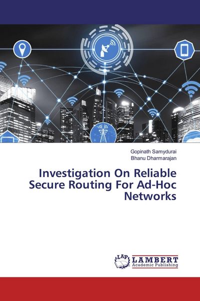 Produktbild: Investigation On Reliable Secure Routing For Ad-Hoc Networks