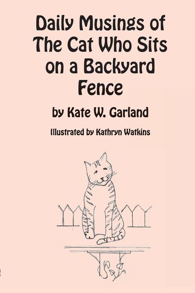 Produktbild: Daily Musings of the Cat Who Sits on a Backyard Fence