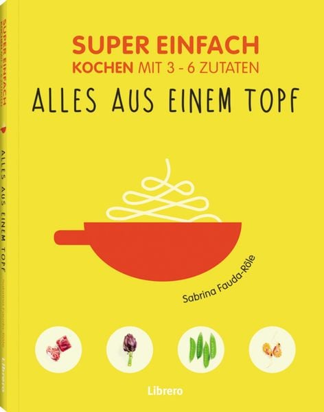 Produktbild: Super Einfach - Alles aus einem Topf