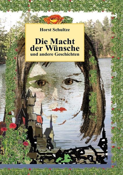 Produktbild: Die Macht der W&uuml;nsche und andere Geschichten
