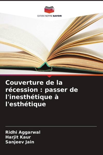 Produktbild: Couverture de la r&eacute;cession : passer de l'inesth&eacute;tique &agrave; l'esth&eacute;tique