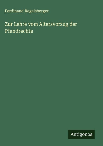 Produktbild: Zur Lehre vom Altersvorzug der Pfandrechte
