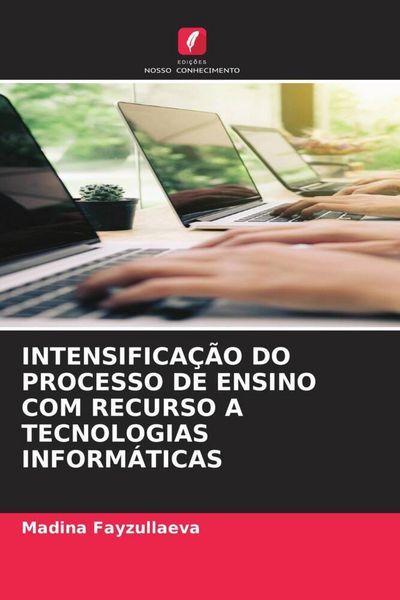 Produktbild: Intensifica&ccedil;&atilde;o Do Processo De Ensino Com Recurso a Tecnologias Inform&aacute;ticas