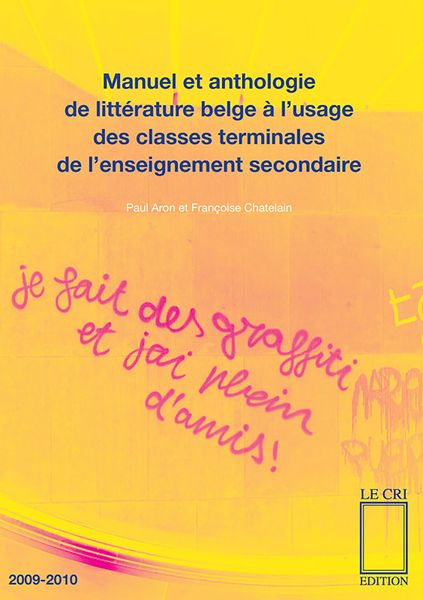 Produktbild: Manuel et anthologie de litt&eacute;rature belge &agrave; l'usage des classes terminales de l'enseignement secondaire