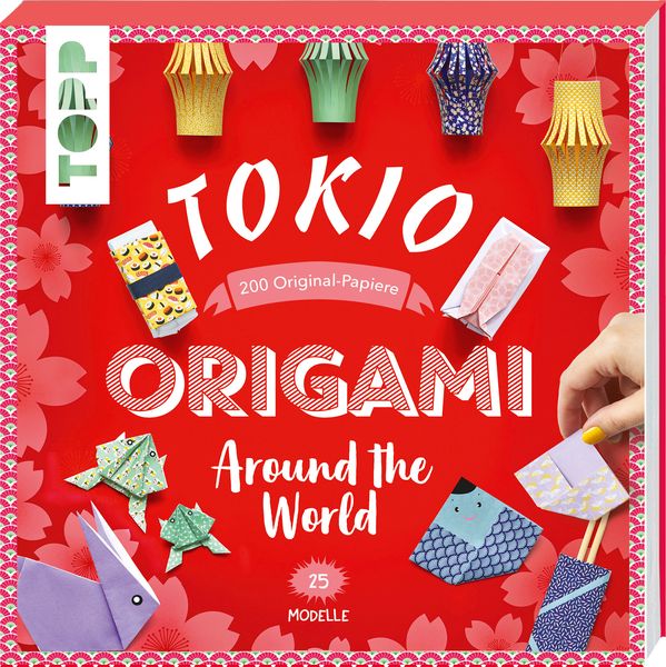 Origami Around the World - Tokio, Taschenbuch von Joséphine Cormier, Frechverlag GmbH, 9783735851581