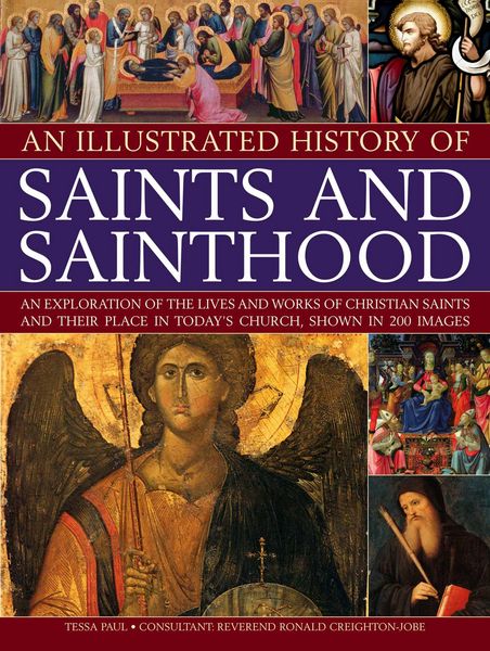 Produktbild: An Illustrated History of Saints and Sainthood