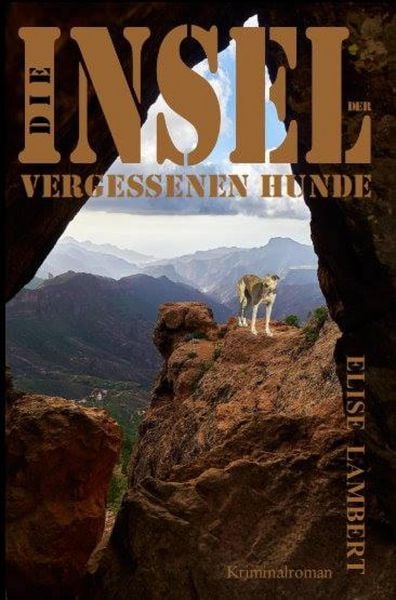 Produktbild: Die Insel der vergessenen Hunde