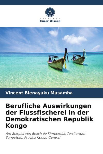 Produktbild: Berufliche Auswirkungen der Flussfischerei in der Demokratischen Republik Kongo