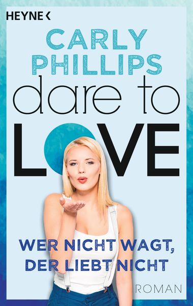 Wer nicht wagt der liebt nicht / Dare to Love Bd. 1