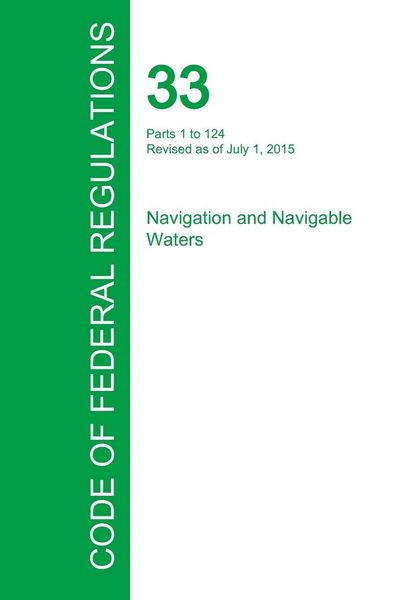 Produktbild: Code of Federal Regulations Title 33, Volume 1, July 1, 2015