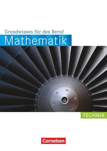 Produktbild: Mathematik - Grundwissen f&uuml;r den Beruf - Mit Tests - Basiskenntnisse in der beruflichen Bildung