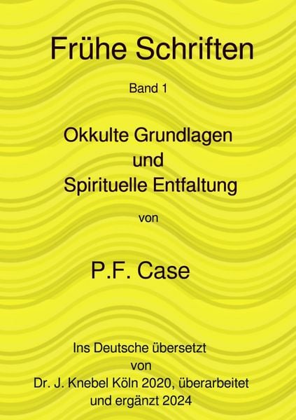 Produktbild: Fr&uuml;he Schriften / Okkulte Grundlagen