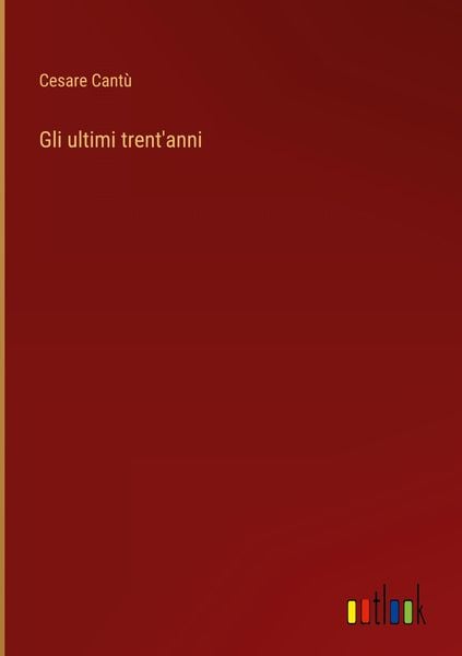 Produktbild: Gli ultimi trent'anni
