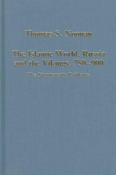 Produktbild: The Islamic World, Russia and the Vikings, 750&ndash;900