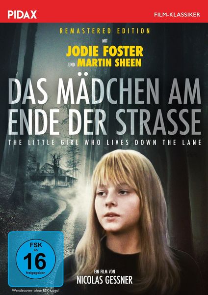 Produktbild: Das M&auml;dchen am Ende der Stra&szlig;e (The Little Girl Who Lives Down the Lane) / Preisgekr&ouml;nter Gruselklassiker mit Oscar-Preistr&auml;gerin Jodie Foster und Martin Sheen (Pidax Film-Klassiker)