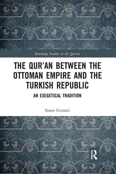 Produktbild: The Qur'an between the Ottoman Empire and the Turkish Republic