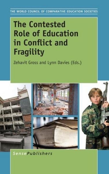 Produktbild: The Contested Role of Education in Conflict and Fragility