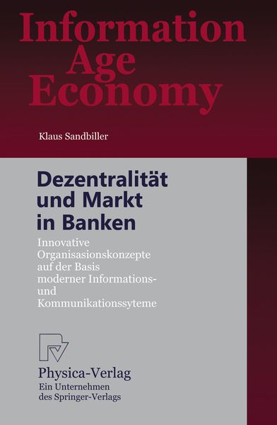 Produktbild: Dezentralit&auml;t und Markt in Banken