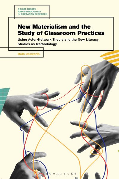 Produktbild: New Materialism and the Study of Classroom Practices