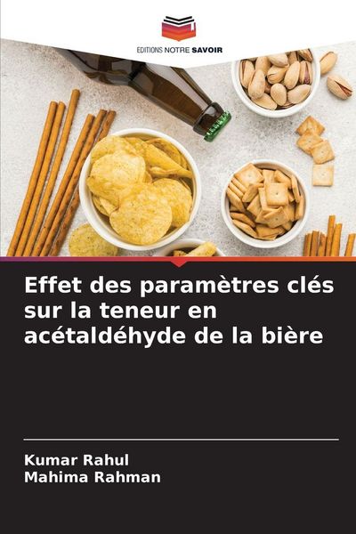 Produktbild: Effet des param&egrave;tres cl&eacute;s sur la teneur en ac&eacute;tald&eacute;hyde de la bi&egrave;re