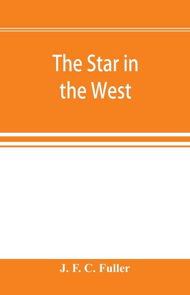 Produktbild: The star in the West; a critical essay upon the works of Aleister Crowley