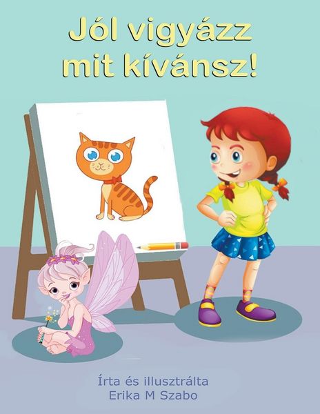 Produktbild: J&oacute;l vigy&aacute;zz mit k&iacute;v&aacute;nsz!