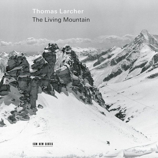 Produktbild: Thomas Larcher: The Living Mountain