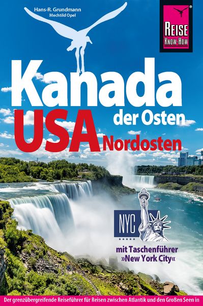 Reise Know-How Reiseführer Kanada Osten / USA Nordosten, Taschenbuch von Hans-R. Grundmann , Mechtild Opel, Reise Know-How Verlag Dr. Hans-R.