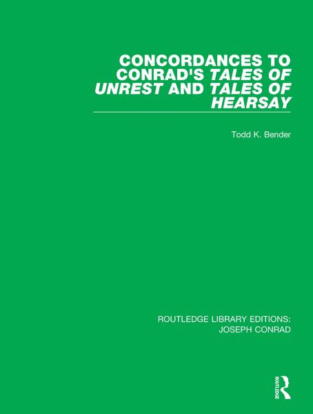 Produktbild: Concordances to Conrad's Tales of Unrest and Tales of Hearsay