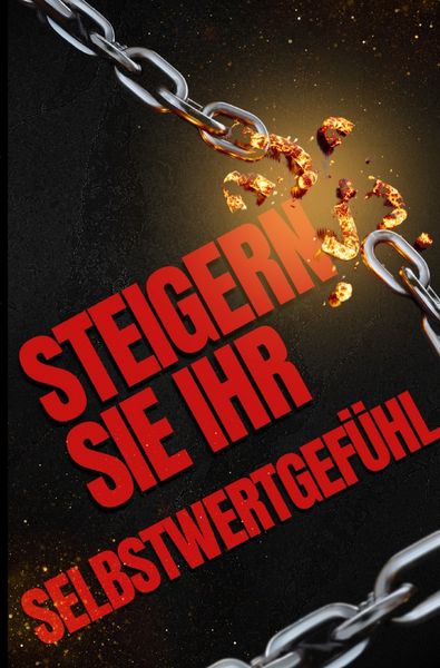 Produktbild: Steigern Sie ihr Selbstwertgef&uuml;hl