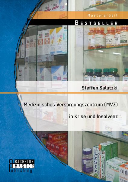 Produktbild: Medizinisches Versorgungszentrum (MVZ) in Krise und Insolvenz