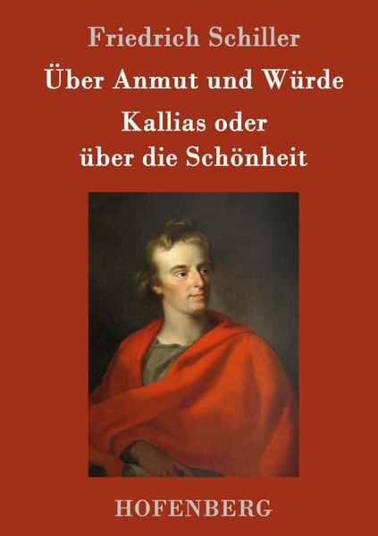 Produktbild: &Uuml;ber Anmut und W&uuml;rde / Kallias oder &uuml;ber die Sch&ouml;nheit