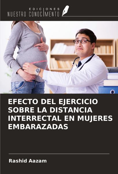 Produktbild: Efecto Del Ejercicio Sobre La Distancia Interrectal En Mujeres Embarazadas