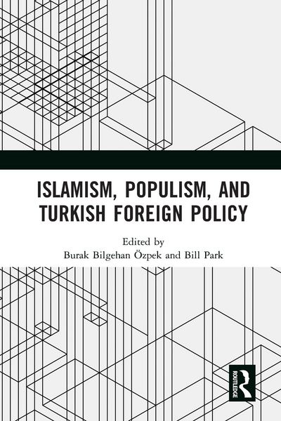 Produktbild: Islamism, Populism, and Turkish Foreign Policy