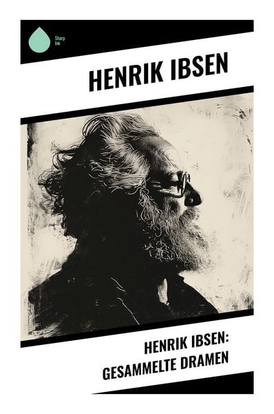 Produktbild: Henrik Ibsen: Gesammelte Dramen