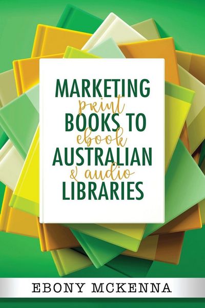 Produktbild: Marketing Books To Australian Libraries