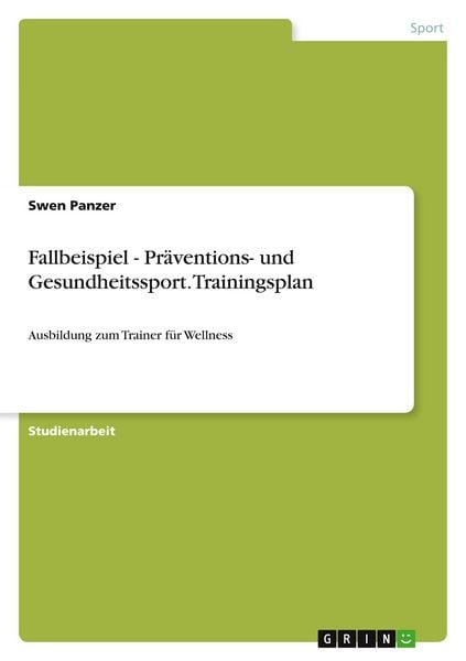 Produktbild: Fallbeispiel - Pr&auml;ventions- und Gesundheitssport. Trainingsplan
