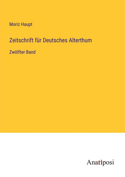 Produktbild: Zeitschrift f&uuml;r Deutsches Alterthum