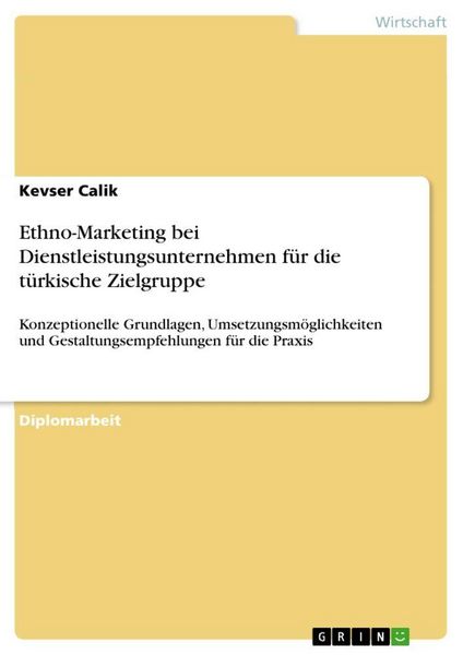Produktbild: Ethno-Marketing bei Dienstleistungsunternehmen f&uuml;r die t&uuml;rkische Zielgruppe