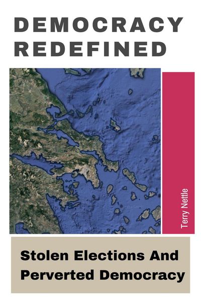 Produktbild: Democracy Redefined: Stolen Elections And Perverted Democracy