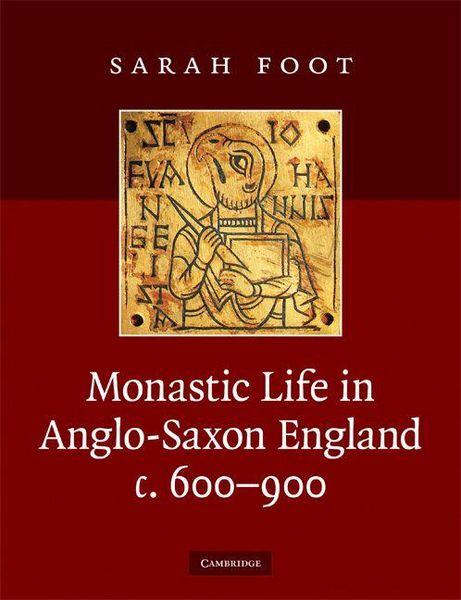 Produktbild: Monastic Life in Anglo-Saxon England, c. 600-900