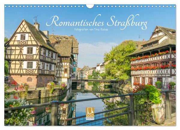 Produktbild: Romantisches Stra&szlig;burg (Wandkalender 2026 DIN A3 quer), CALVENDO Monatskalender
