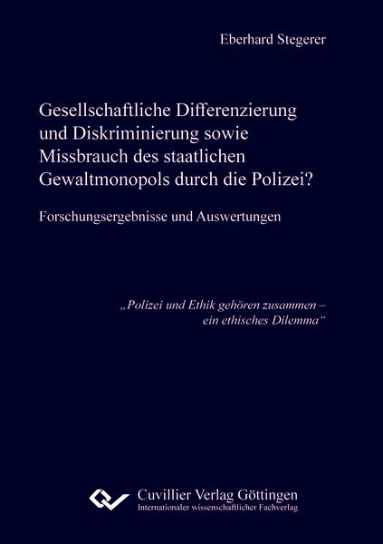 Produktbild: Gesellschaftliche Diﬀerenzierung und Diskriminierung sowie Missbrauch des staatlichen Gewaltmonopols durch die Polizei?