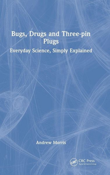Produktbild: Bugs, Drugs and Three-pin Plugs
