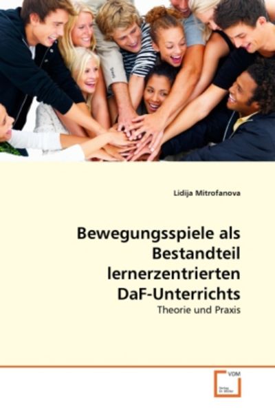 Mitrofanova, L: Bewegungsspiele als Bestandteil lernerzentri, Taschenbuch von Lidija Mitrofanova, VDM, 9783639354782