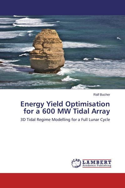 Produktbild: Energy Yield Optimisation for a 600 MW Tidal Array