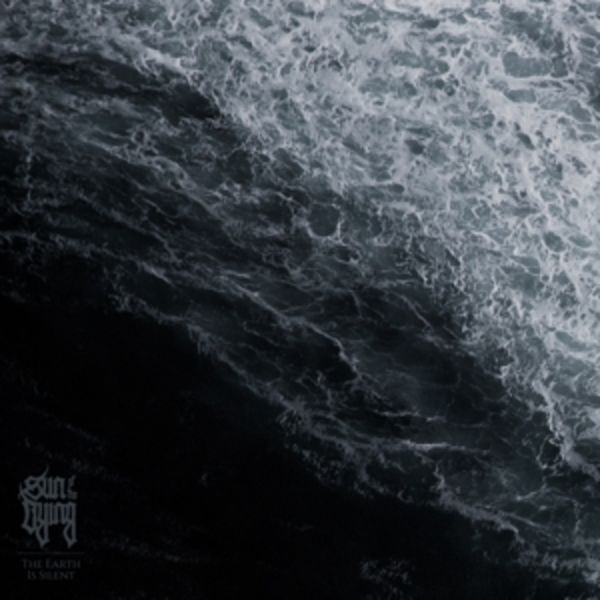 The Earth Is Silent - Sun Of The Dying, Vinyl