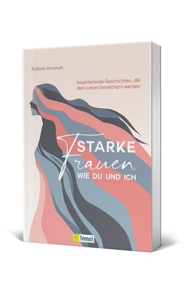 Starke Frauen wie du und ich