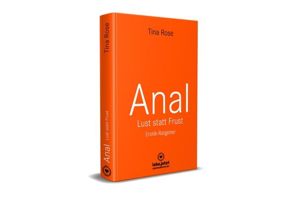 Anal - Lust statt Frust | Erotischer Ratgeber