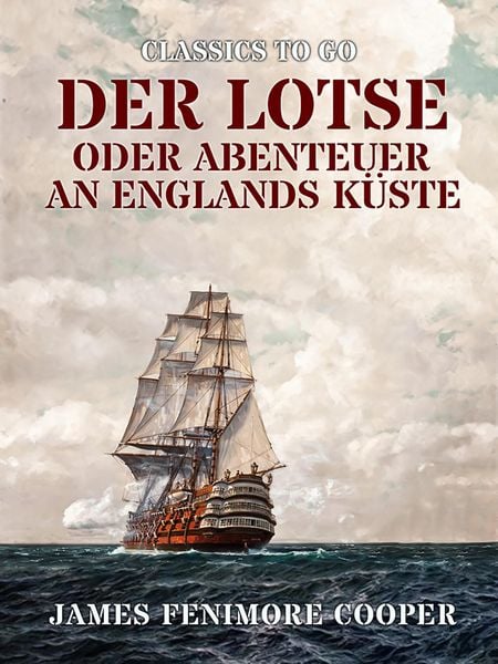 Produktbild: Der Lotse oder Abenteuer an Englands K&uuml;ste